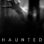 Haunted : 1.Sezon 4.Bölüm izle