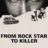 From Rock Star to Killer : 1.Sezon 3.Bölüm izle