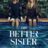 The Better Sister : 1.Sezon 8.Bölüm izle