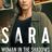 Sara – Woman in the Shadows : 1.Sezon 4.Bölüm izle