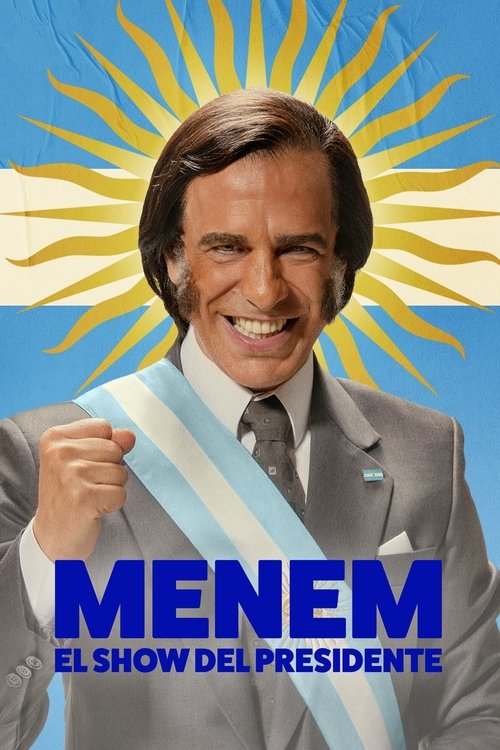 Menem El show del Presidente : 1.Sezon 3.Bölüm