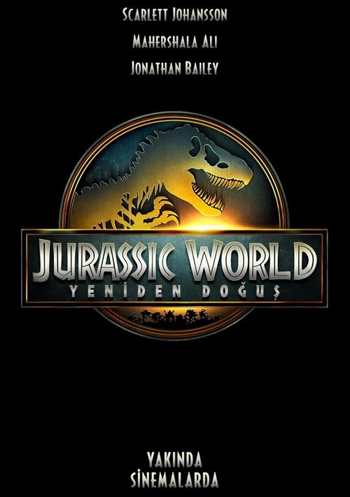 Jurassic World: Yeniden Doğuş (2025)
