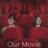 Our Movie : 1.Sezon 1.Bölüm izle